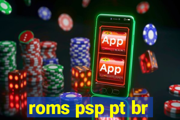 roms psp pt br